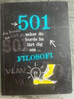 501 saker du borde ha l&auml;rt dig om filosofi