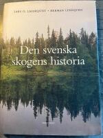 Den svenska skogens historia