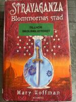 Stravaganza : blommornas stad