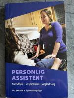 Personlig assistent : handbok, inspiration, v&auml;gledning