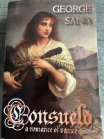 Consuelo a romance of venice