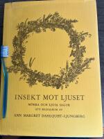 Insekt mot ljuset : m&ouml;rka och ljusa sagor : ett bildalbum