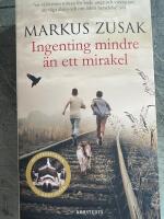 Ingenting mindre &auml;n ett mirakel