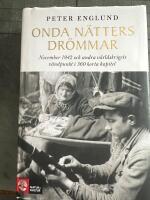 Onda n&auml;tters dr&ouml;mmar : november 1942 och andra v&auml;rldskrigets v&auml;ndpunkt i 360 korta kapitel