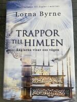 Trappor till himlen - &auml;nglarna visar oss v&auml;gen