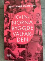 Kvinnorna byggde v&auml;lf&auml;rden