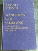 M&auml;nniskan som samklang av det skapande, formande och gestaltande v&auml;rldsordet