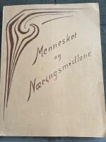Mennesket og n&aelig;ringsmidlene, et utdrag av dr. Rudolf Hauschka Ern&auml;hrungslehre