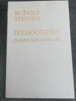 Julh&ouml;gtiden : tecken och symboler : f&ouml;redrag i Berlin den 27 december 1906
