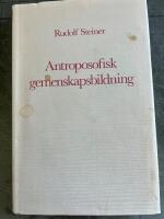 Antroposofisk gemenskapsbildning - tio f&ouml;redrag h&aring;llna i Stuttgart och Dornach 23 januari-4 mars 1923