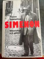Simenon : m&auml;nniskan och g&aring;tan