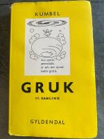 Gruk. 17. Samling
