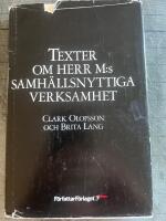 Texter om herr M:s samh&auml;llsnyttiga verksamhet