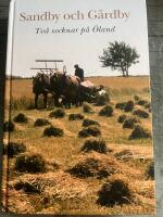 Sandby och G&aring;rdby - tv&aring; socknar p&aring; &Ouml;land