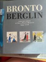 Bronto Berglin - samlade serier : 1999-2008
