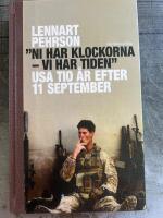 "Ni har klockorna - vi har tiden" : USA tio &aring;r efter 11 september
