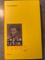 Det d&auml;r tyska : efterverkningarna av en ond tid