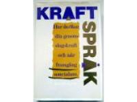 Kraftspr&aring;k. Hur du &ouml;kar din genomslagskraft och n&aring;r framg&aring;ng som talare.