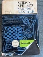 Schackspelets v&auml;rldsm&auml;stare. Emanuel Lasker