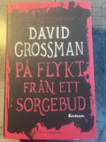 P&aring; flykt fr&aring;n ett sorgebud