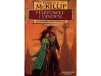 Harpospel i vinden. Stj&auml;rnb&auml;raren fr&aring;n Hed. Tredje boken