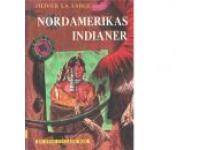 Nordamerikas indianer. En stor Gyllene Bok
