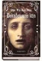 Dekadansens k&ouml;n. Ola Hansson och laura Marholm