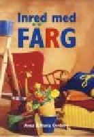 Inred med f&auml;rg