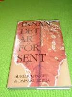 Innan det &auml;r f&ouml;r sent