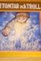 Bland tomtar och troll &aring;ttioandra &aring;rg&aring;ngen