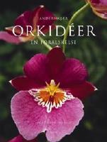 Orkid&eacute;er. En f&ouml;r&auml;lskelse