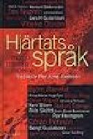 Hj&auml;rtats spr&aring;k m&ouml;ten mellan raderna