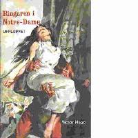 Ringaren i Notre-Dame. Andra delen upploppet.