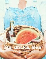 &auml;ta, dricka, leva - morgon, middag, kv&auml;ll