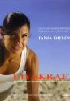 Livskraft. Tr&auml;ningsprogrammet f&ouml;r styrka och harmoni.