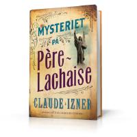 Mysteriet p&aring; P&egrave;re Lachaise