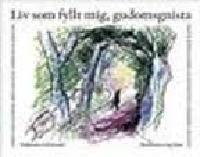 Liv som fyllt mig, gudomsgnista