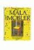 M&aring;la om m&ouml;bler. F&auml;rger. Redskap. F&ouml;rarbete. Nya och gamla tekniker.