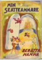 Min Skattkammare Ber&auml;tta Mamma