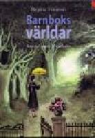 Barnboksv&auml;rldar. Samtal med f&ouml;rfattare