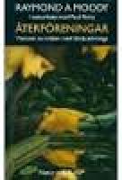 &Aring;terf&ouml;reningar. Visioner av m&ouml;ten med d&ouml;da anh&ouml;riga