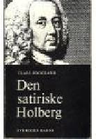 Den satiriske Holberg. H&auml;ftad