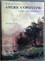 One hundred masterpieces of AMERICAN PAINTING from Public Collections in Washington, D.C.