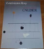 Louisiana Revy 36. &Aring;rgang nr. 1 September 1995. Alexander Calder.