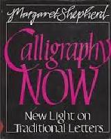 Calligraphy Now. New light on traditional letters.