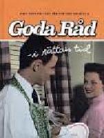 Goda r&aring;d - r&auml;ttan tid