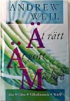 &Auml;t r&auml;tt, &auml;t gott, m&aring; bra, handbok i egen