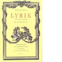 V&aring;r klassiska lyrik : fr&aring;n ballader till Karlfeldt