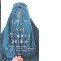 Mitt f&ouml;rbjudna ansikte