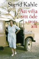 Att vilja sitt &ouml;de : trots allt